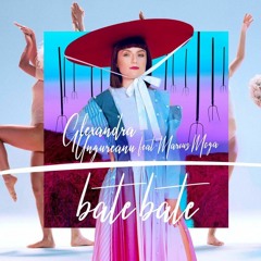 Alexandra Ungureanu Feat. Marius Moga - Bate Bate