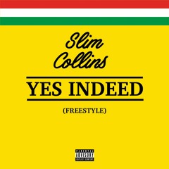 Yes Indeed (Freestyle)