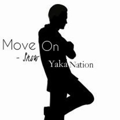 Snow - Move On (Prod. By YakaNation)(2018)