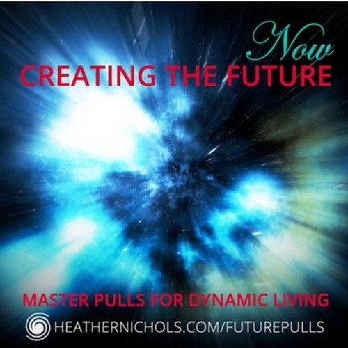 Energy Pull: Creating a Reality of Possibilities Day 5