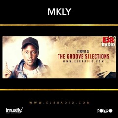 The Groove Selections #028 - MKLY