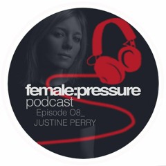 f:p podcast episode 08_Justine Perry