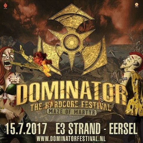 Dominator 2017 - Maze of Martyr | Wall of Wrath | DJ JDA