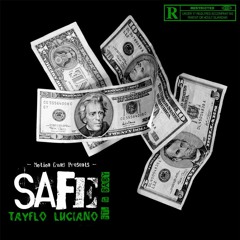 Safe (ft. G Baby)