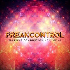 Freak Control - Massive Combustion VOL.2 ✸LIVE SET 2018 ✸