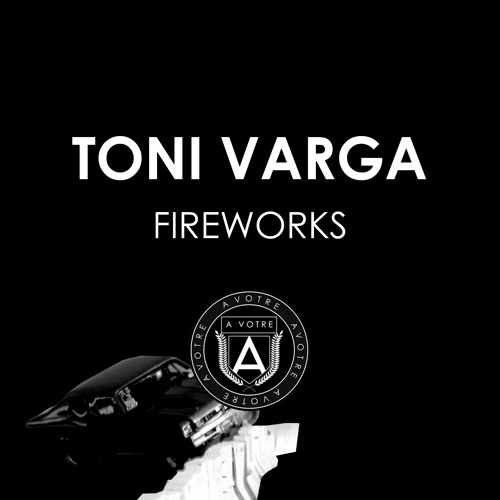 Toni Varga - Fireworks