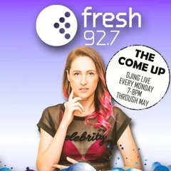 Fresh 92.7 - 'The Come Up' 21-5-18 (Live)