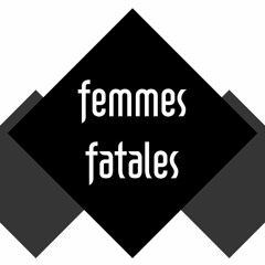 Faia @ Femmes Fatales, Elefant 19.05.18