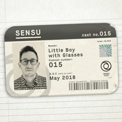 SensuCast / 015 / Little Boy With Glasses