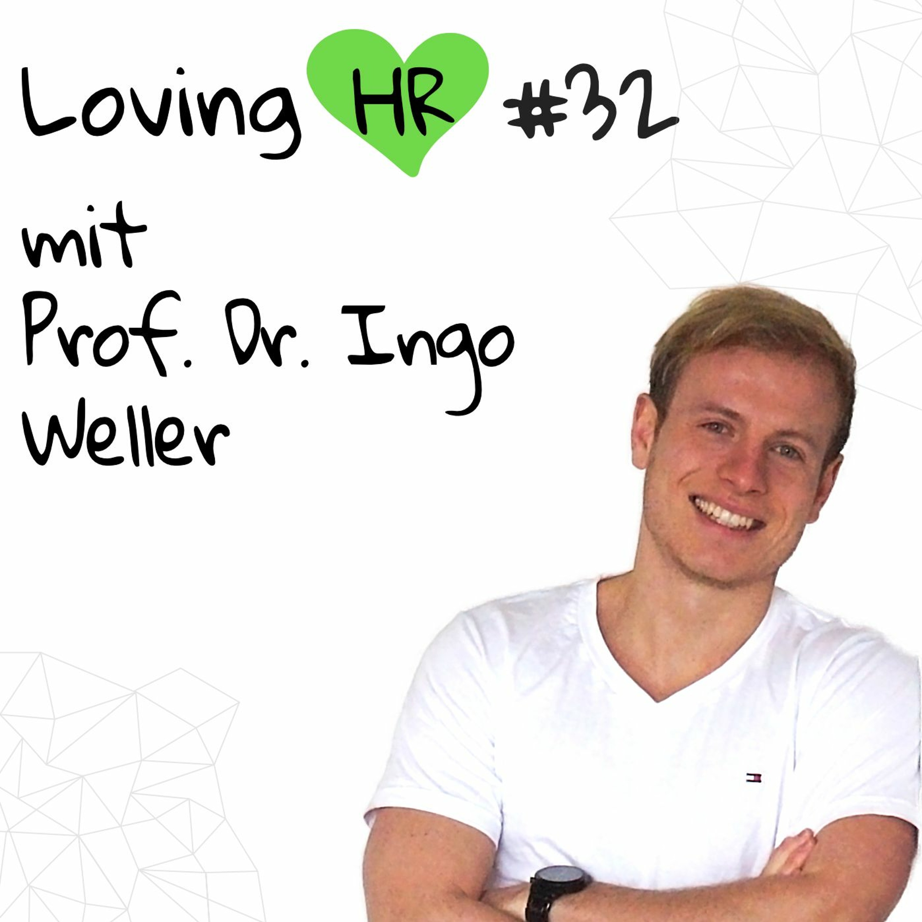 Loving HR Podcast - Der Podcast für HR-Macher und -Interessierte
