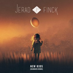 New Kids (SEAWAVES Remix)
