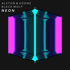 Alston & Ozone X Black Wolf - Neon