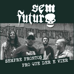 01 - Sempre prontos pro que der e vier