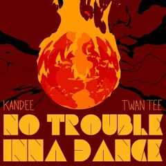 Trouble inna dub ft.Twan Tee