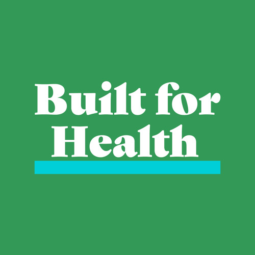 Built for Health: Public Spaces and Urban Design