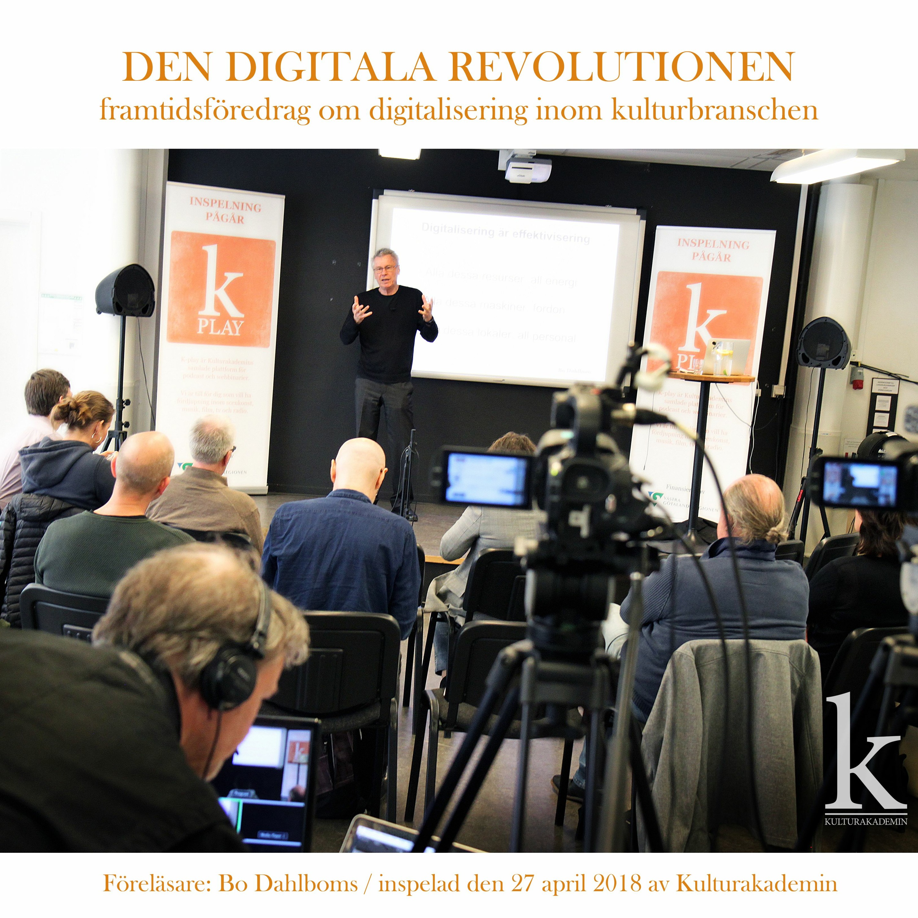 #26 Den digitala revolutionen med inriktning på kulturbranschen med Bo Dahlboms (del 1 av 4) episode artwork