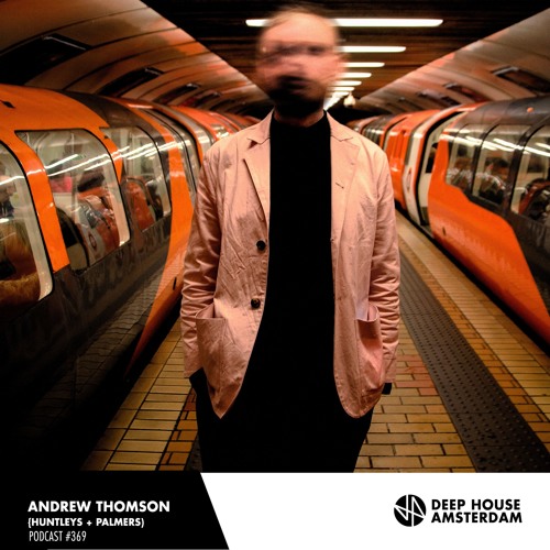 Andrew Thomson (Huntleys + Palmers) - DHA Mix #369