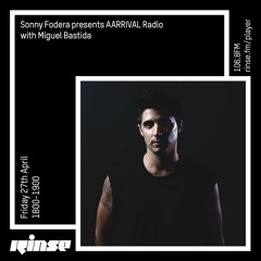 Sonny Fodera Presents AARRIVAL Radio Ep14 Ft Miguel Bastida