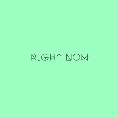 Right Now (Feat. LonelyAfterMidnight)