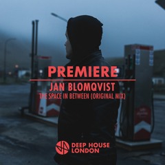 Premiere: Jan Blomqvist - The Space In Between (Original Mix) [Armada Electronic Elements]