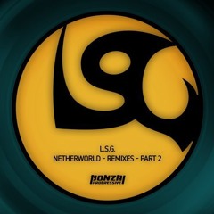 L.S.G. - Netherworld (Solee Remix - Cut) / Bonzai Progressive