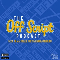 Off Script, Ep 22 with Callie Frey & Camila Moreno