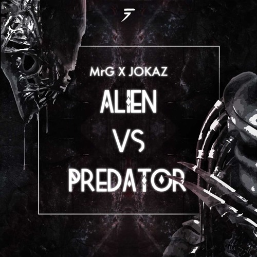 MrG x JokaZ - Alien VS Predator
