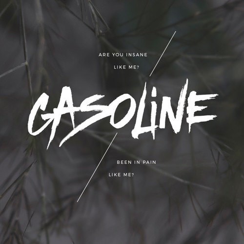 DC X Halsey - Gasoline