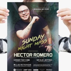 Hector Romero (Def Mix - NYC) - Sunday Night Mass - Exclusive Mix