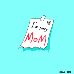 I'm Sorry Mom (With 유자)