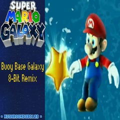Buoy Base Galaxy 8-Bit Remix (Super Mario Galaxy)