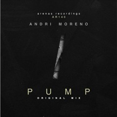 Andri Moreno - Pump (Original Mix) Beatport