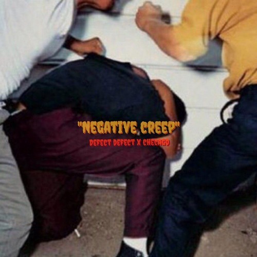 Negative Creep feat. Checago(Production By Lunar Vision)
