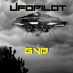 PHUNK D & DESOLATE - Ufopilot GVD   [UNMASTERED]