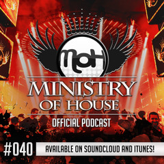 MINISTRY of HOUSE 040 by DAVE & EMTY