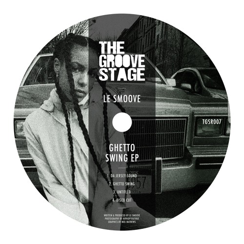 TGSR007 - Le Smoove - Ghetto Swing EP (Snippets)[Out 21/06/18]