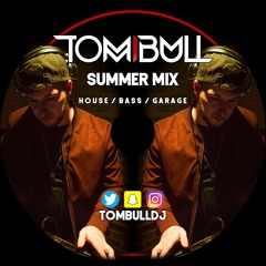 Tom Bull - Summer Mix 2018    [Twitter/snapchat -> TomBullDJ]