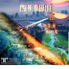 RUN AWAY