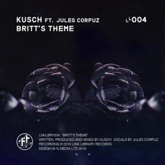 Kusch ft. Jules Corpuz - Britt's Theme (OUT NOW)