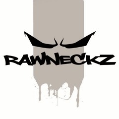 THE RAWNECKZ 'WE GET RAW' MIXTAPE 034