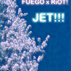 JET!!! Ft. RiOT![Prod. Phosphate]