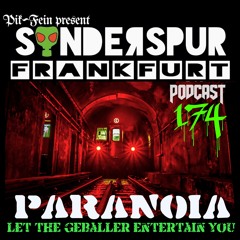 PARANOIA @ SONDERSPUR | POD.#174 - FRANKFURT | 25.05.2018