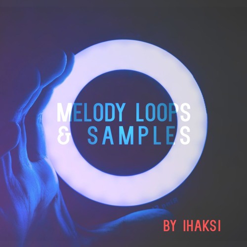 Stream Free Sample & Melody Loop Pack 2018 by Ihaksi (Trap, Rap, Hip Hop,  Pop) by Ihaksi | Listen online for free on SoundCloud