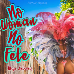 No Woman No Fete