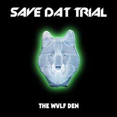 Save Dat Trial