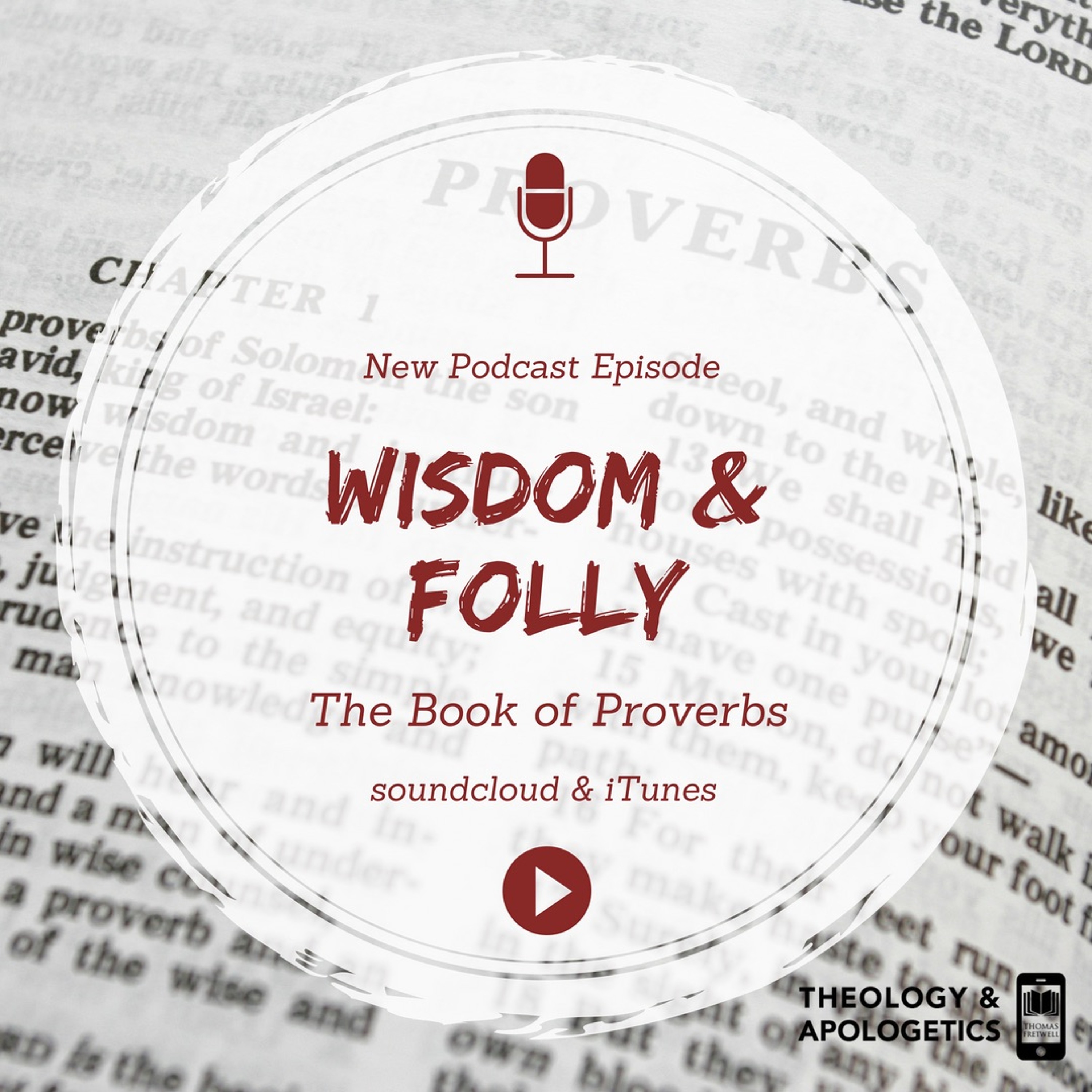Theology and Apologetics Podcast