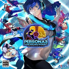 Persona 3 Dancing Moon Night - A Deep Mentality (Lotus Juice Remix)