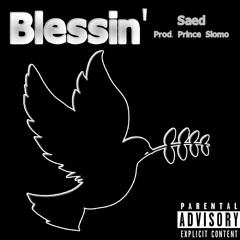 Saed - Blessin (Prince Slomo Records)