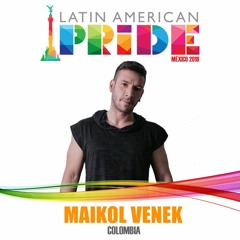 Maikol Venek - Latin American Pride