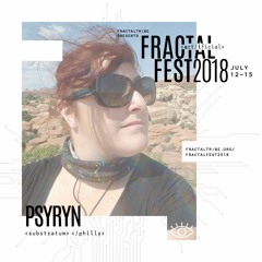 Ep. 14 - Fractalfest 2018 minimix - Psyryn
